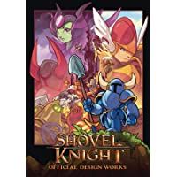 Shovel Knight: Official Design Works